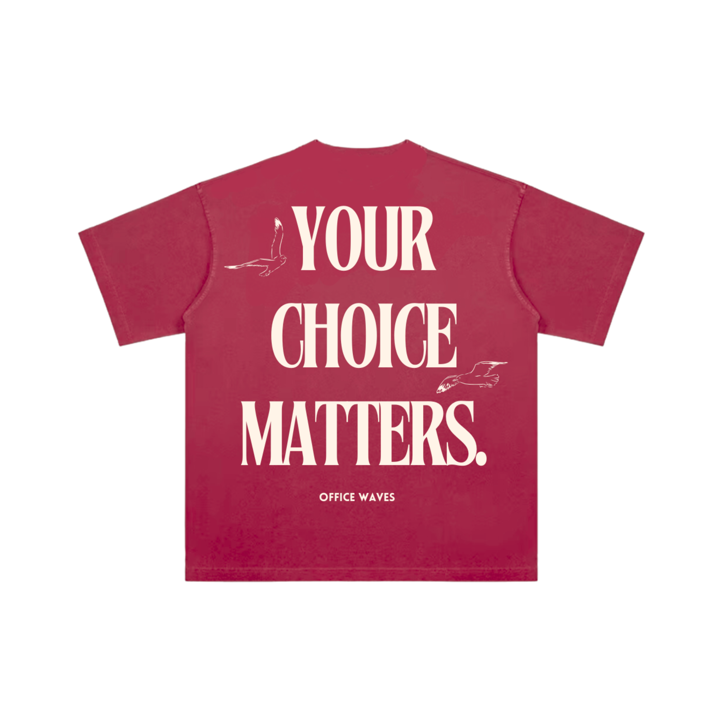 Limited Edition Your Choice Matters (Red)